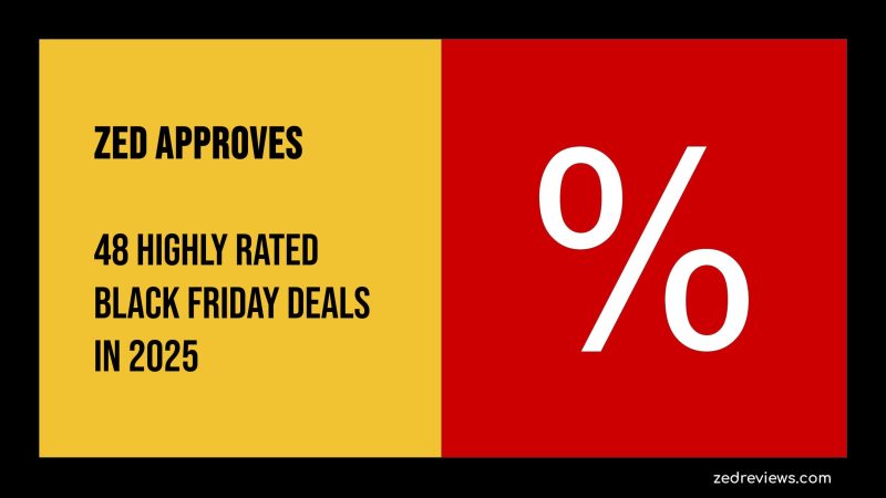 Zed Approves | 48 Highly Rated Black Friday Deals in 2025